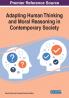 Adapting Human Thinking and Moral Reasoning in Contemporary Society