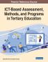 ICT-Based Assessment Methods and Programs in Tertiary Education