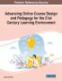 Advancing Online Course Design and Pedagogy for the 21st Century Learning Environment