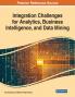 Integration Challenges for Analytics Business Intelligence and Data Mining 1 volume