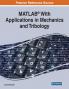 MATLAB�� With Applications in Mechanics and Tribology
