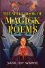 The Spell Book of Magick Poems
