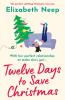 Twelve Days to Save Christmas