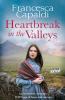 Heartbreak in the Valleys
