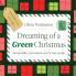 Dreaming of a Green Christmas