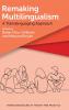 Remaking Multilingualism