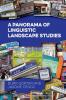 A Panorama of Linguistic Landscape Studies