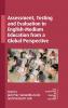 Assessment Testing and Evaluation in English-Medium Education from a Global Perspective