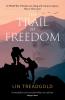 The Trail to Freedom