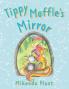 Tippy Moffle's Mirror