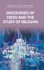 Discourses of Crisis and the Study of Religion