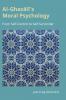 Al-Ghazālī's Moral Psychology