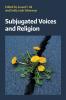 Subjugated Voices and Religion