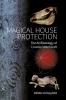 Magical House Protection