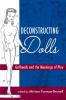 Deconstructing Dolls