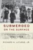 Submerged on the Surface