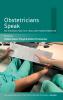 Obstetricians Speak