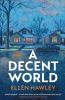A Decent World