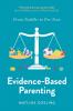 Evidence-Based Parenting