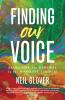 Finding our Voice