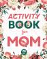 Activity Book for Mom
