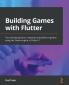Building Games with Flutter