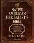 Native American Herbalist's Bible