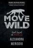Move Wild