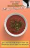 Soups Collection for Plant-Based Diet: Quick and Tasty Soups Recipes to Start Your Plant-Based Diet and Boost Your Metabolism