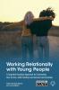 Working Relationally with Young People