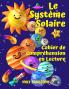 Le Système Solaire Cahier de Compréhension en Lecture