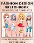 Fashion Design Sketchbook Teens Figure Templates