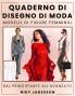 Quaderno di Disegno di Moda Modelli di Figure Femminili