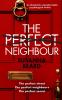THE PERFECT NEIGHBOUR an absolutely unputdownable psychological thriller