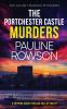 THE PORTCHESTER CASTLE MURDERS a gripping crime thriller full of twists