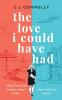 THE LOVE I COULD HAVE HAD the perfect uplifting story to read this summer full of love loss and romance