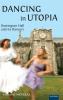 Dancing in Utopia