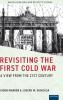 Revisiting the First Cold War