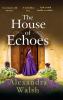 The House of Echoes