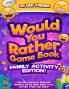 Would You Rather Game Book | Family Activity Edition!