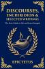 Discourses Enchiridion and Selected Writings