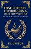 Discourses Enchiridion and Selected Writings (Deluxe Hardbound Edition)