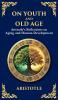 On Youth and Old Age