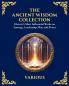 The Ancient Wisdom Collection