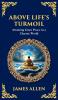 Above Life's Turmoil