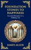 Foundation Stones to Happiness