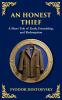 An Honest Thief