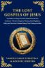 The Lost Gospels of Jesus