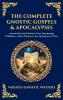 The Complete Gnostic Gospels & Apocalypses