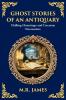Ghost Stories of an Antiquary